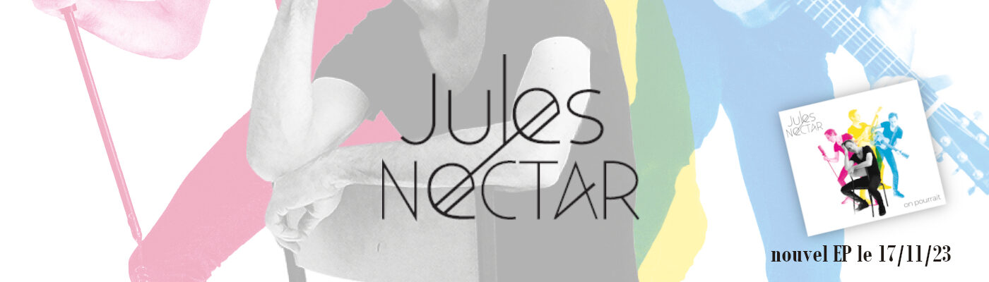 Jules Nectar / chanson pop folk